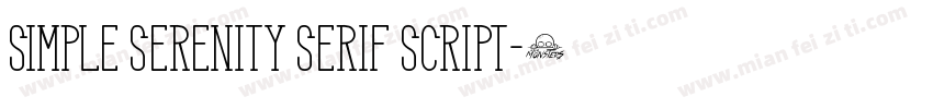 Simple Serenity Serif Script字体转换
